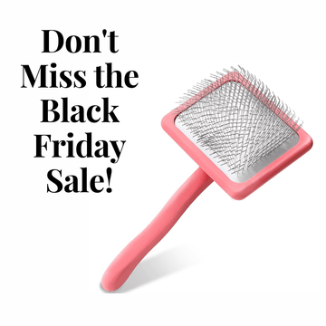 Grooming Your Pup to Perfection: The Must-Have Dog Slicker Brush for Black Friday - Flying Pawfect Store